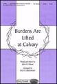 Burdens Are Lifted at Calvary SATB choral sheet music cover